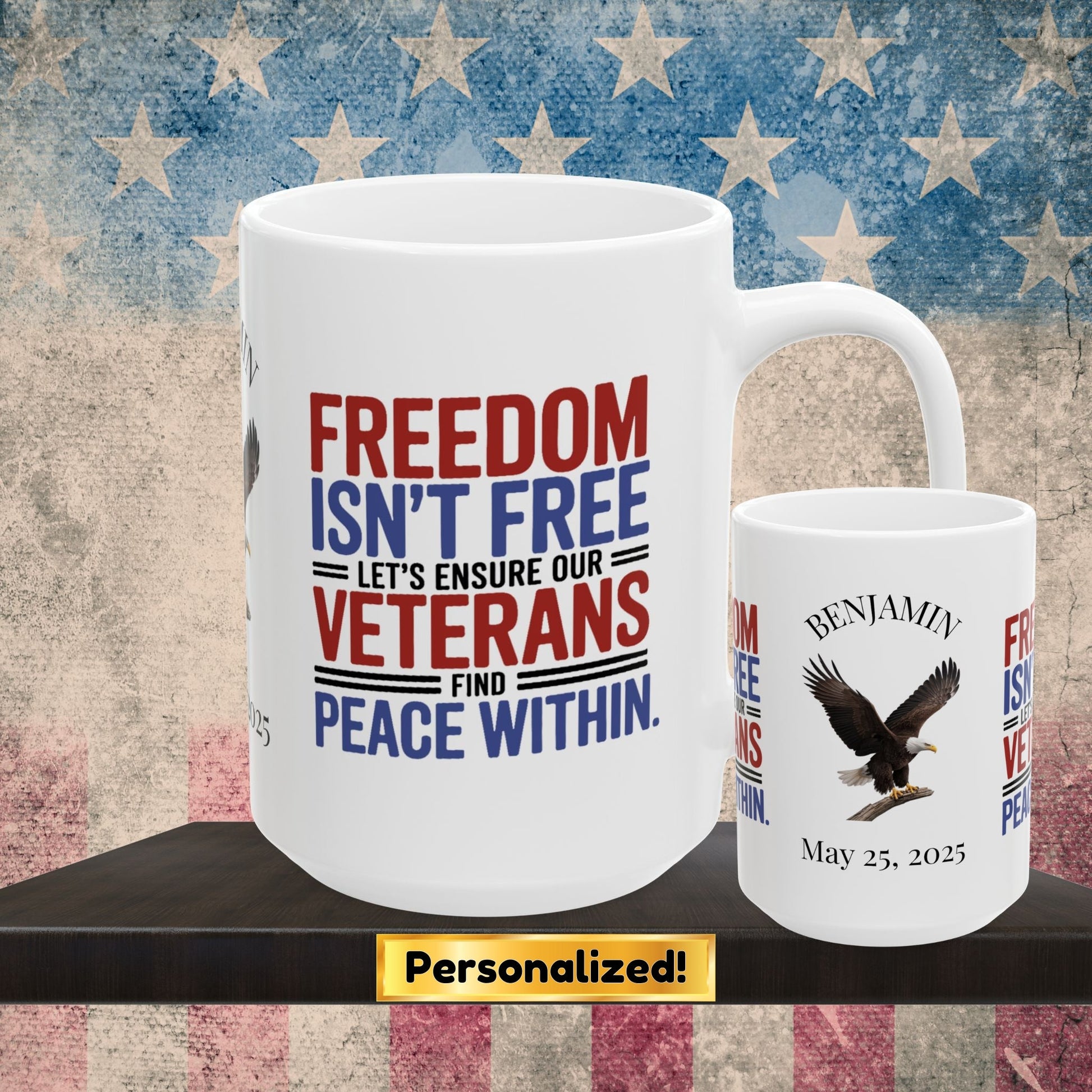 Freedom Isn't Free custom Memorial Day mug - PTSD support and veteran tribute