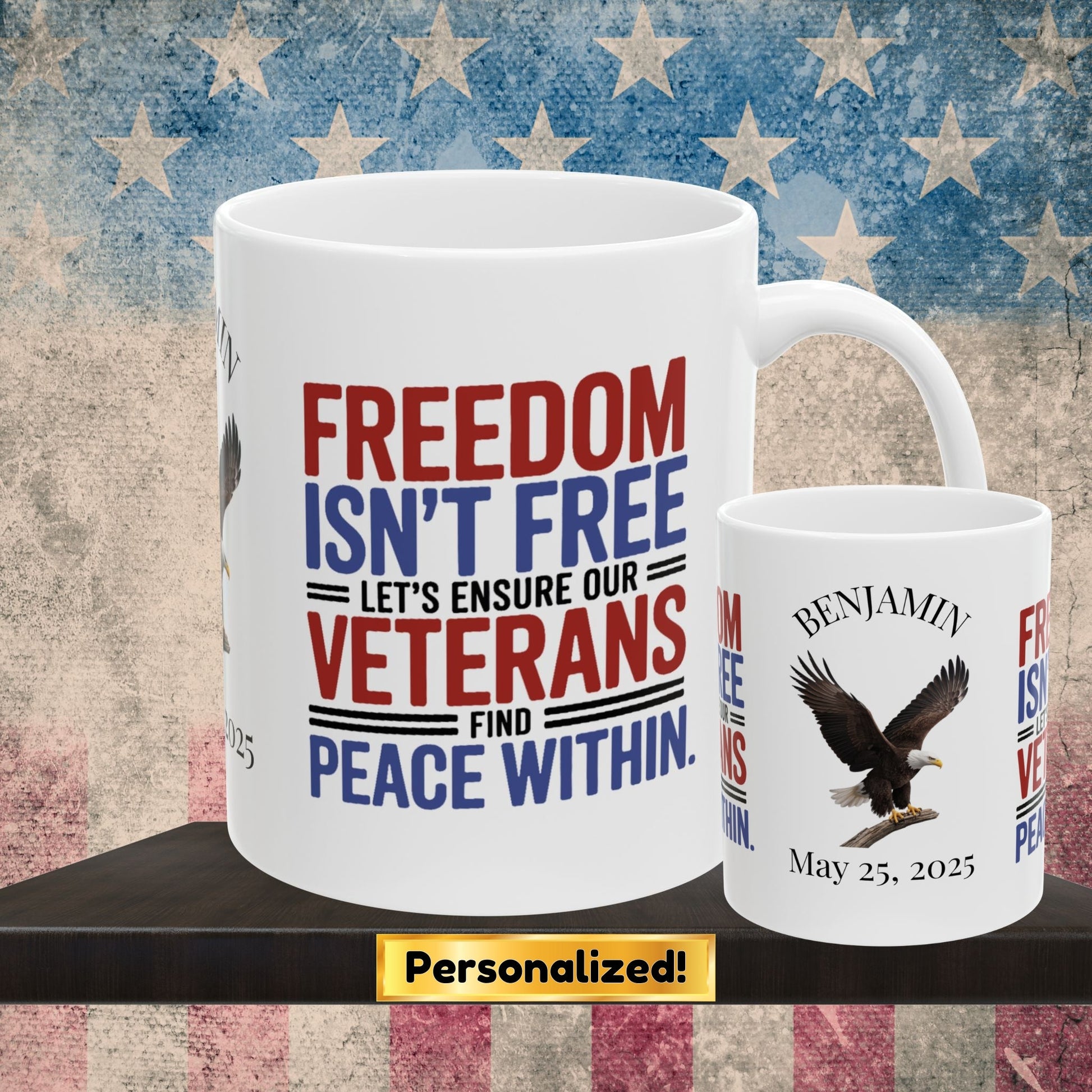 Freedom Isn't Free custom Memorial Day mug - PTSD support and veteran tribute