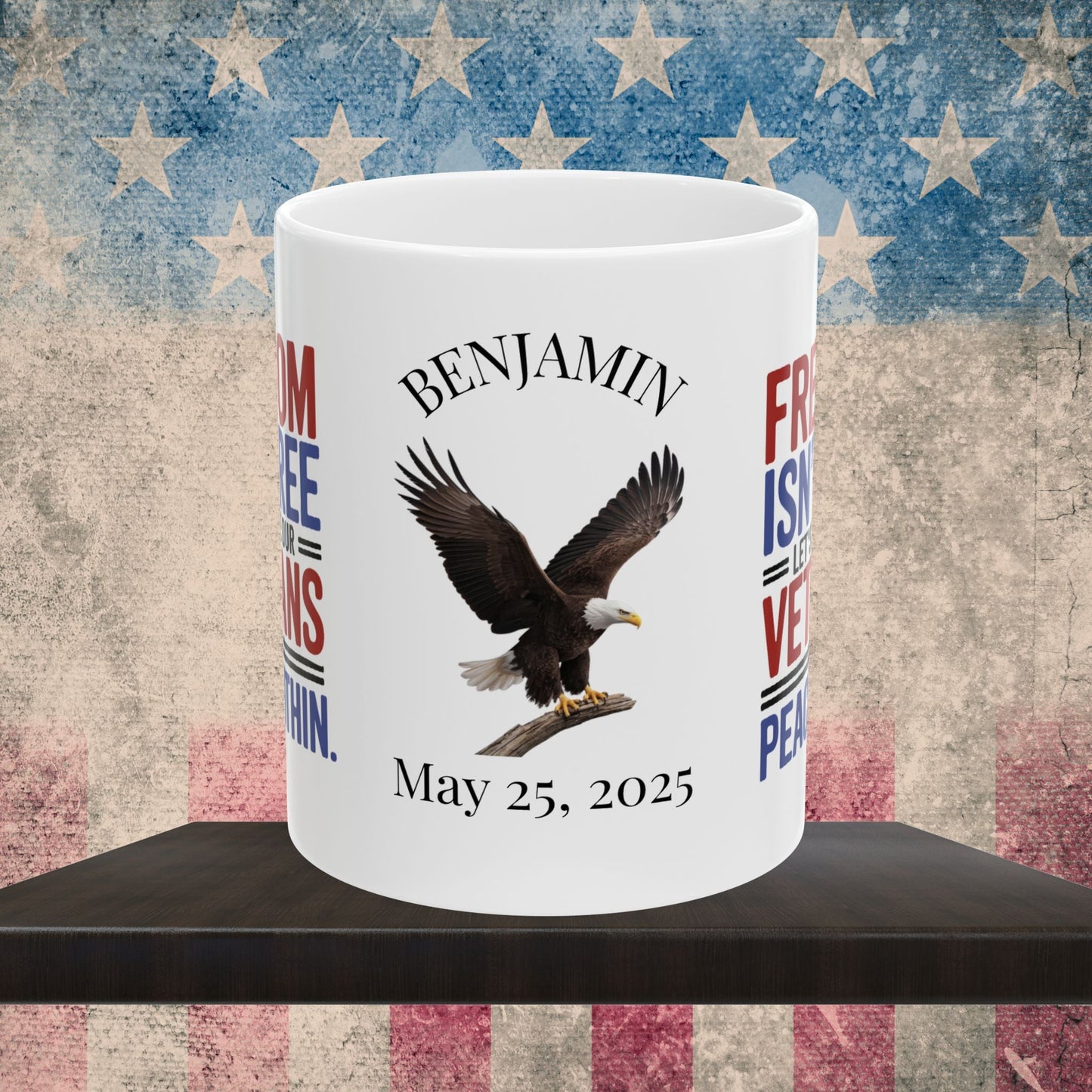 Freedom Isn't Free custom Memorial Day mug - PTSD support and veteran tribute