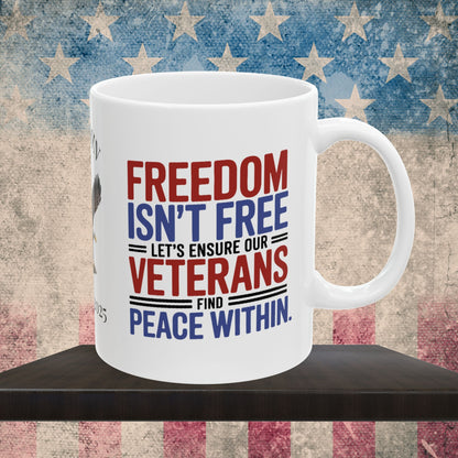 Freedom Isn't Free custom Memorial Day mug - PTSD support and veteran tribute