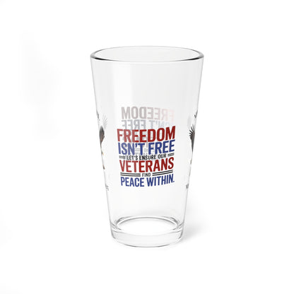Freedom Isn't Free pint glass with patriotic design - Memorial Day gift for veterans and military remembrance