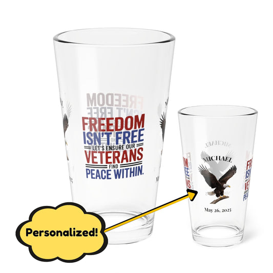 Freedom Isn't Free pint glass with patriotic design - Memorial Day gift for veterans and military remembrance