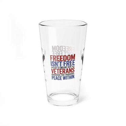 Freedom Isn't Free pint glass with patriotic design - Memorial Day gift for veterans and military remembrance