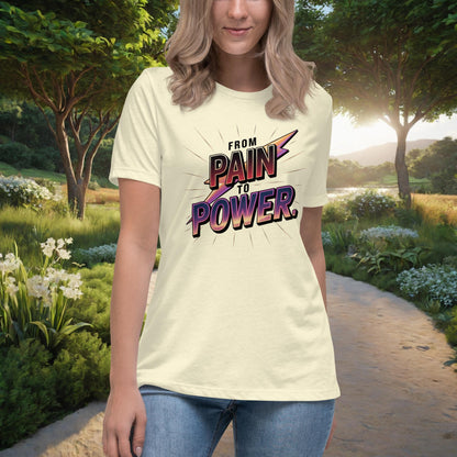 From Pain To Power Women's Relaxed T-Shirt, Personalized Strength & Healing Shirt for Survivors of Domestic Violence - MySisterIsASurvivor