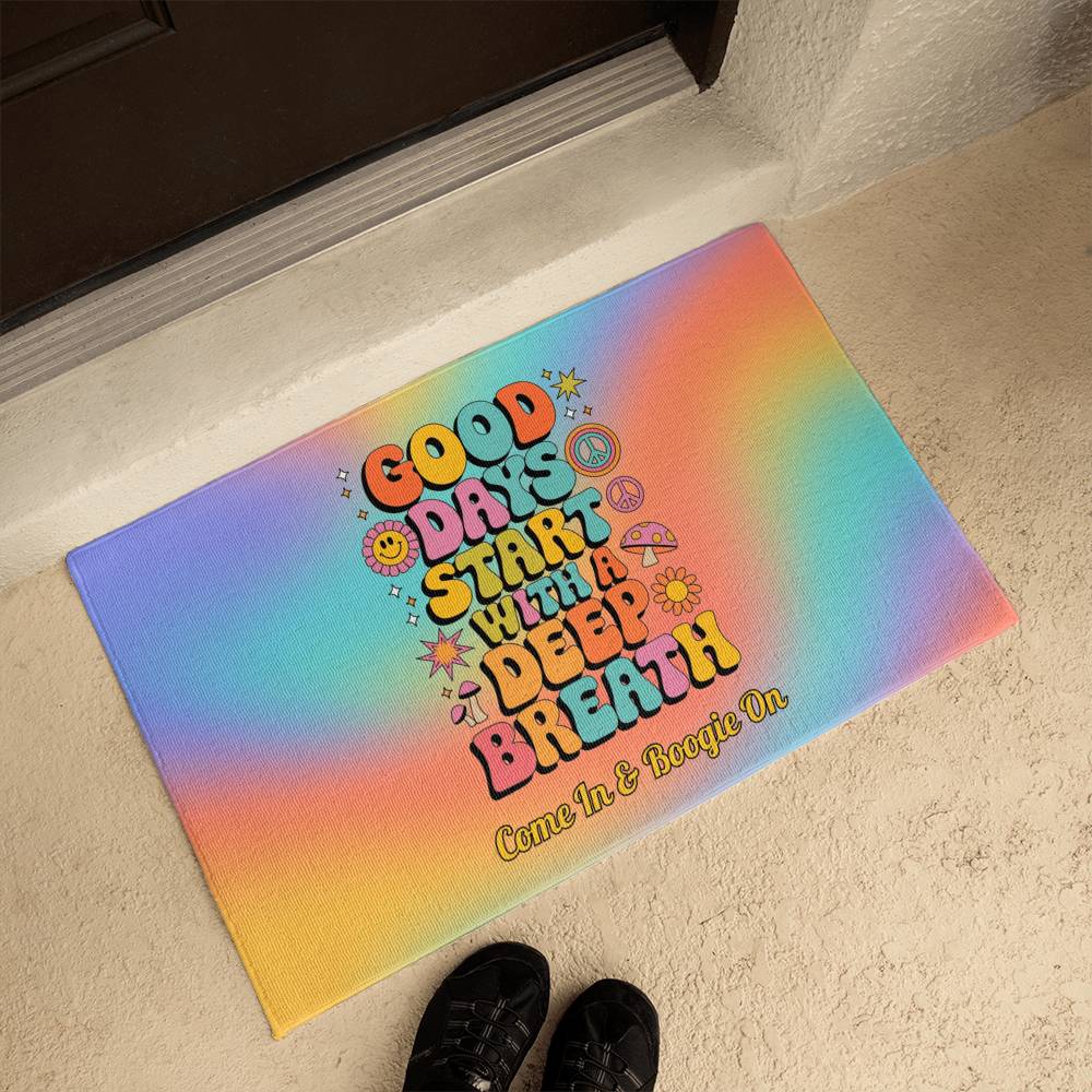 Good Days Start with a Deep Breath - Custom Entry Mat, Mental Health Affirmation Rug for Home - MySisterIsASurvivor