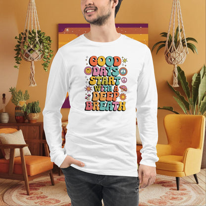 Good Days Start with a Deep Breath - Long Sleeve Tee, Retro Shirt for Calm & Emotional Wellness - MySisterIsASurvivor