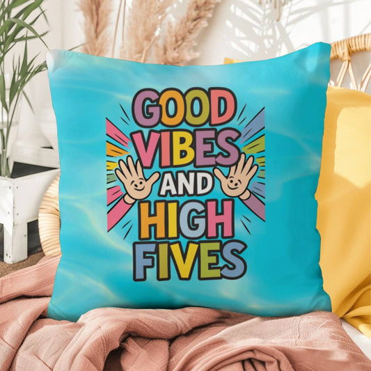 "Good Vibes And High Fives" indoor/outdoor pillow, mental health support cushion for self-care and anxiety relief.