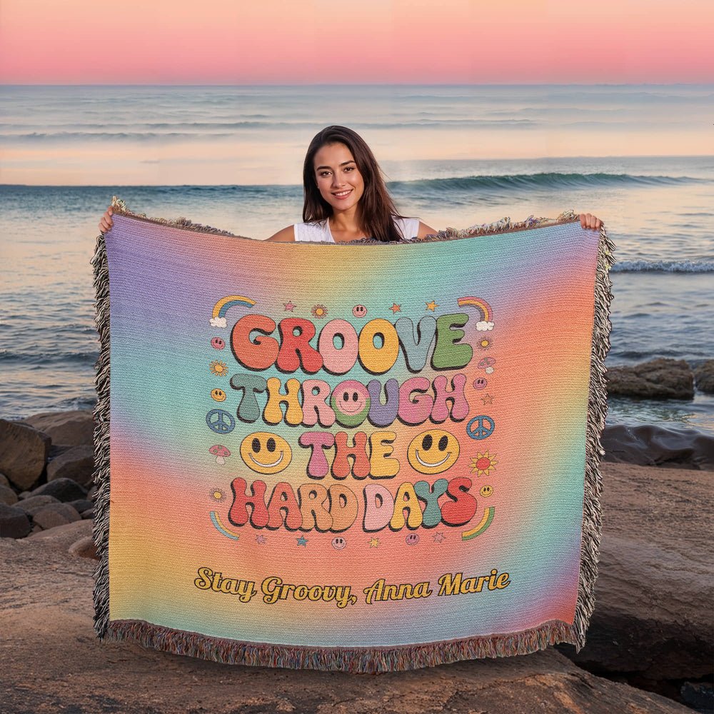 Groove Through The Hard Days - Custom Woven Blanket, Retro Mental Health Heirloom Throw - MySisterIsASurvivor