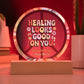 Healing Looks Good on You 7" LED Acrylic Plaque - Confidence Boost Mental Health Gift - MySisterIsASurvivor