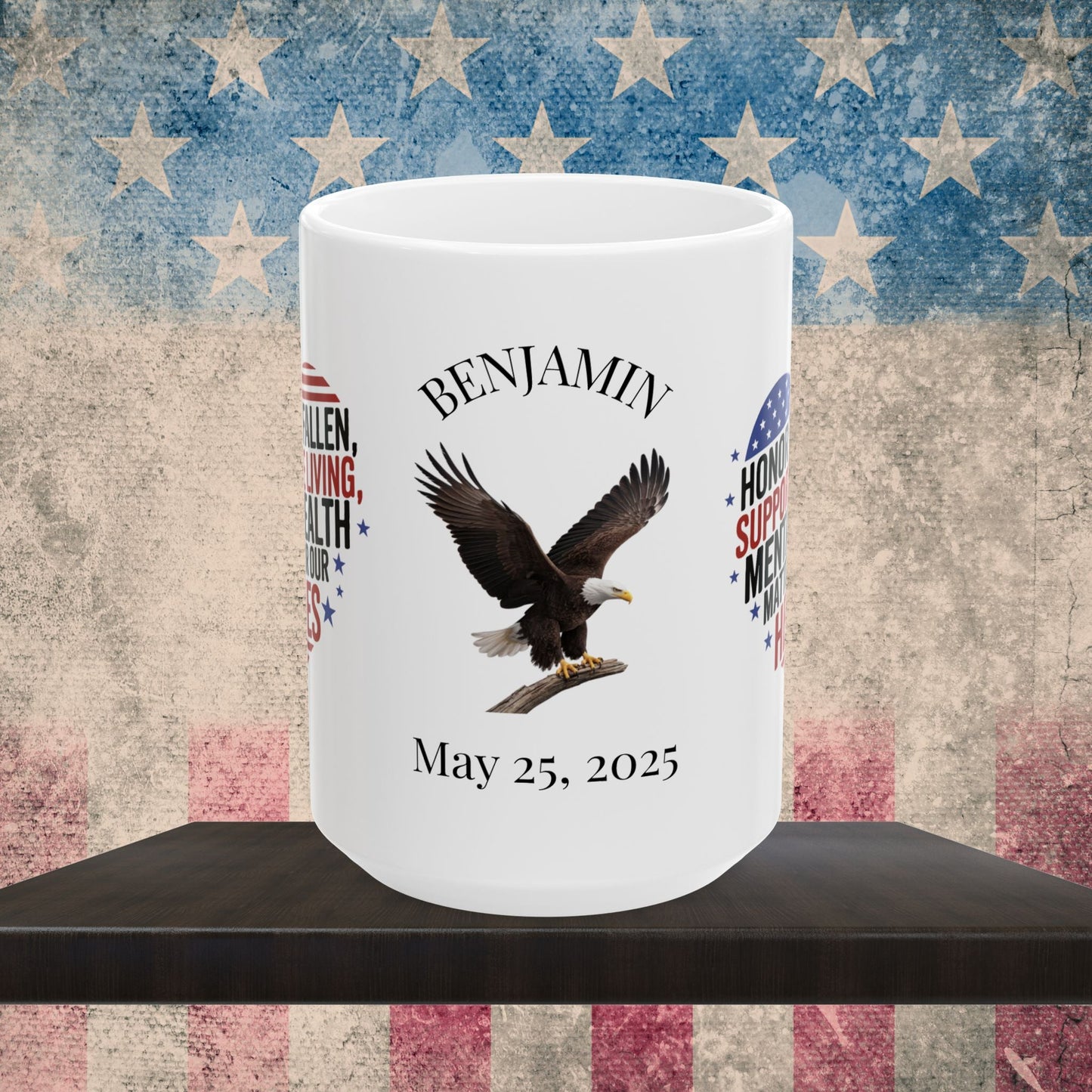 Personalized Memorial Day mug with Honor The Fallen, Support The Living - PTSD awareness, military tribute
