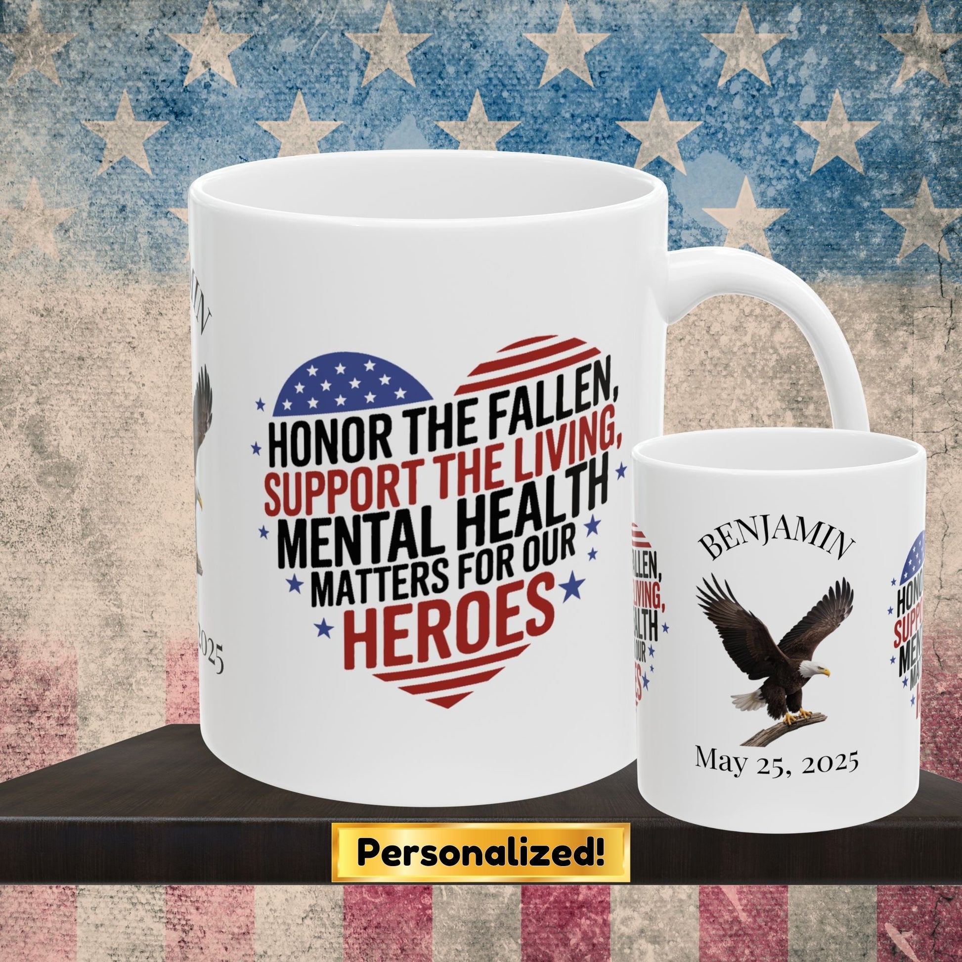 Personalized Memorial Day mug with Honor The Fallen, Support The Living - PTSD awareness, military tribute