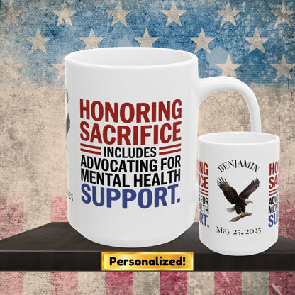 Honoring Sacrifice custom Memorial Day mug - PTSD support, military tribute for veterans