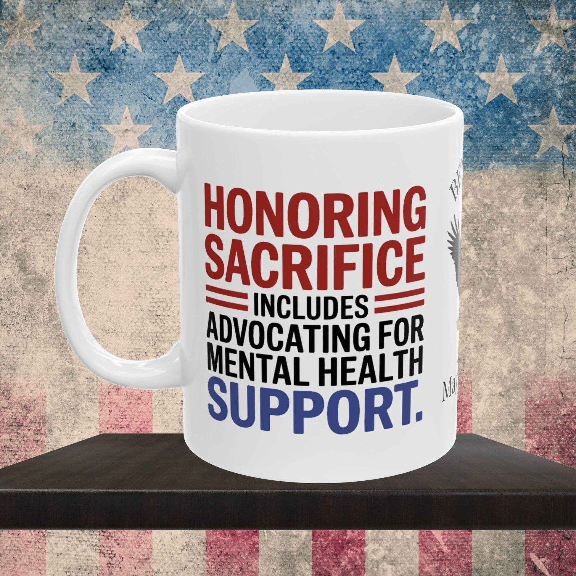 Honoring Sacrifice custom Memorial Day mug - PTSD support, military tribute for veterans