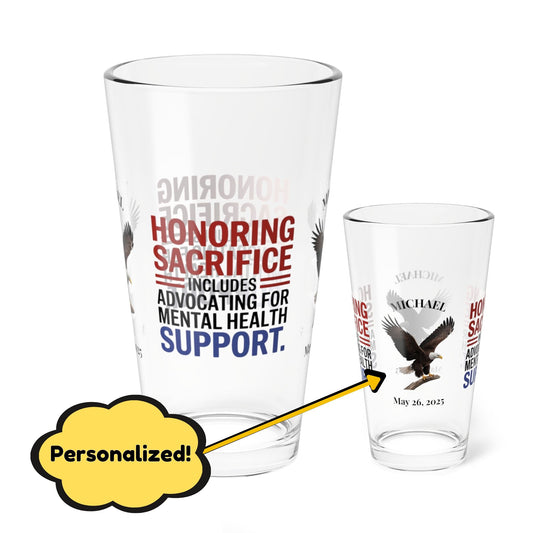 Honoring Sacrifice pint glass for Memorial Day - personalized veteran remembrance and support glassware