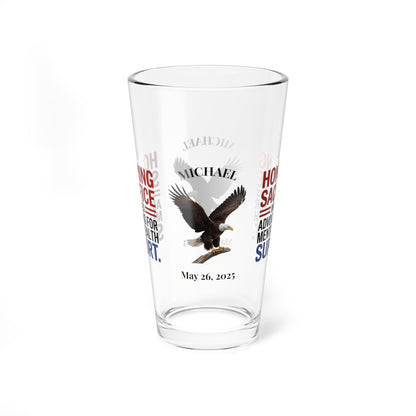 Honoring Sacrifice pint glass for Memorial Day - personalized veteran remembrance and support glassware