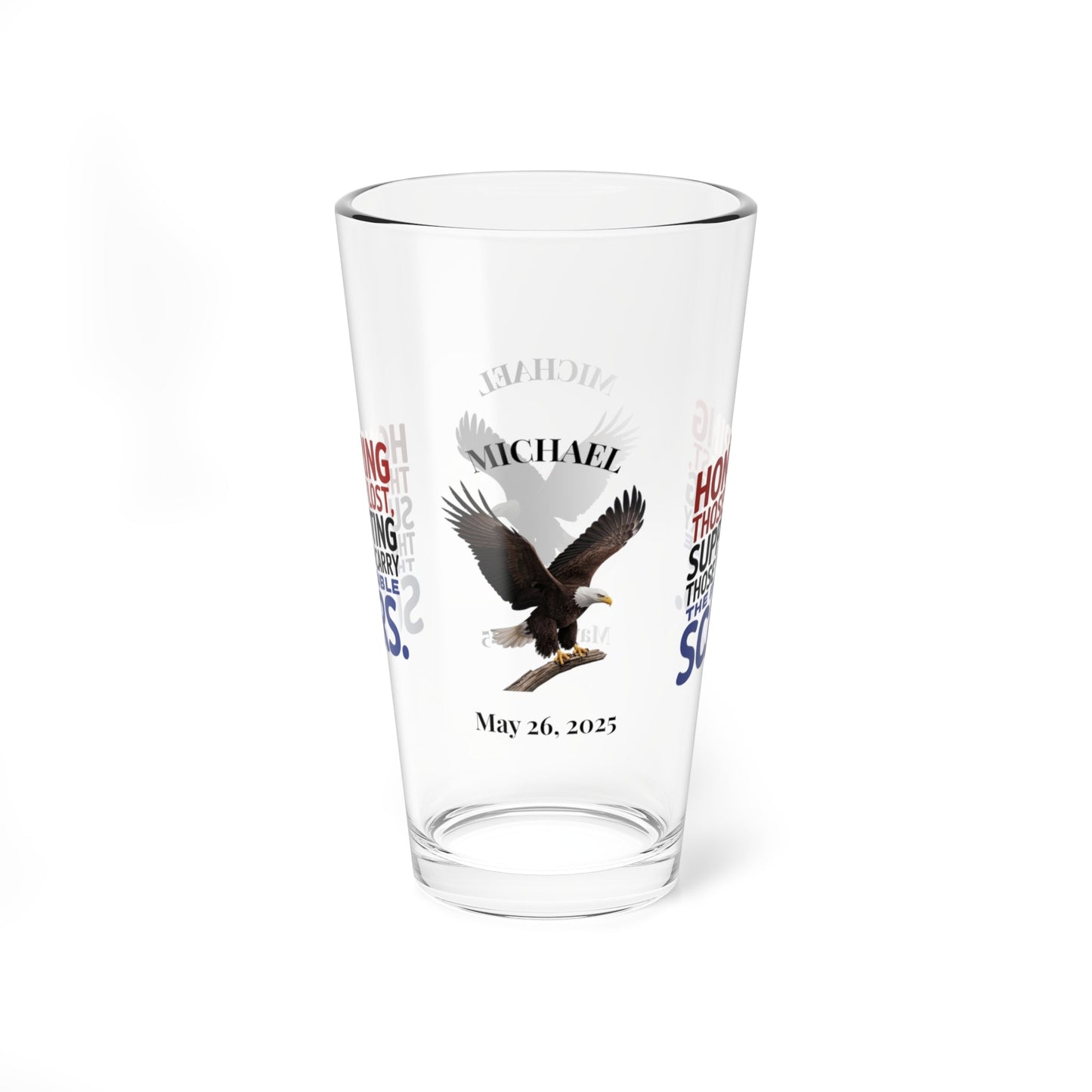 Honoring Those We Lost pint glass - custom tribute glass for fallen soldiers and military families