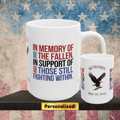 In Memory of the Fallen Memorial Day mug - PTSD support, military loss tribute