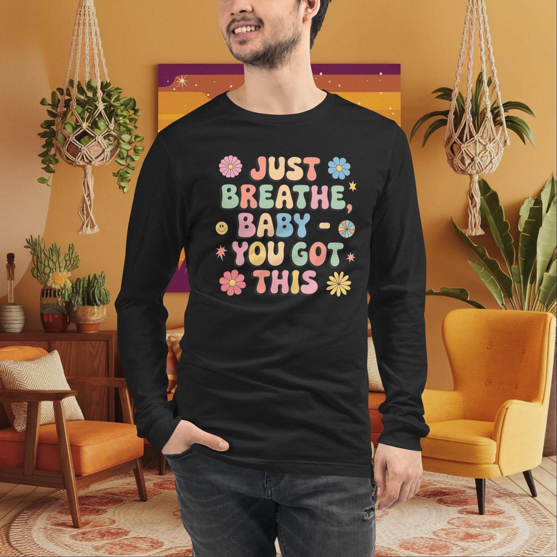 Just Breathe, Baby You Got This Long Sleeve Tee - Retro Mental Health Support Shirt - MySisterIsASurvivor