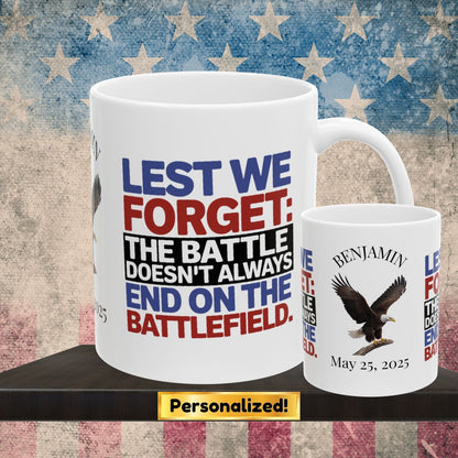 Custom Memorial Day mug with Lest We Forget - military tribute, PTSD support, veteran honor