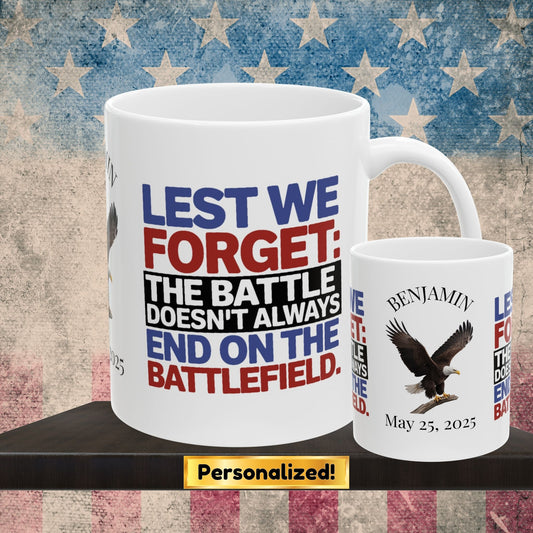 Custom Memorial Day mug with Lest We Forget - military tribute, PTSD support, veteran honor