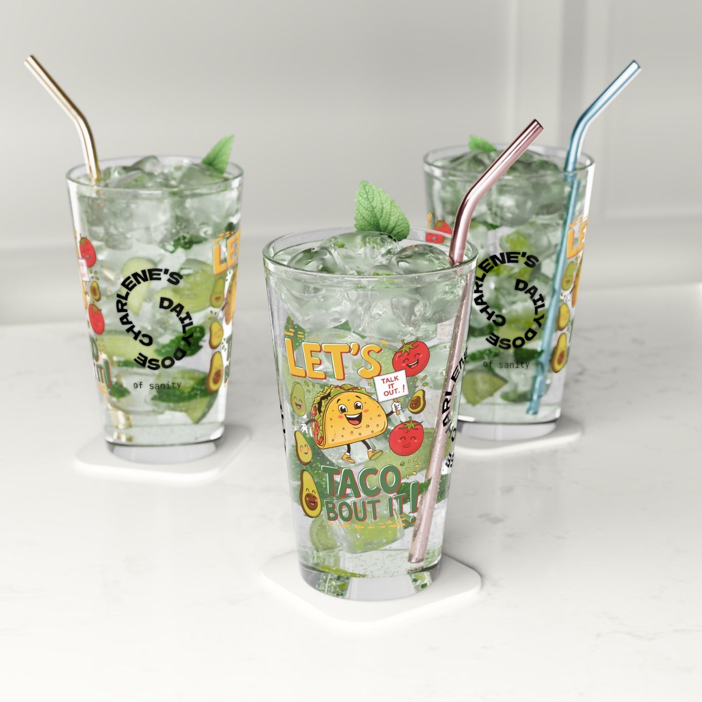 Let's Taco Bout It - Personalized Funny Pint Glass, Sassy Drinkware with Attitude, Daily Dose of Attitude and Humor