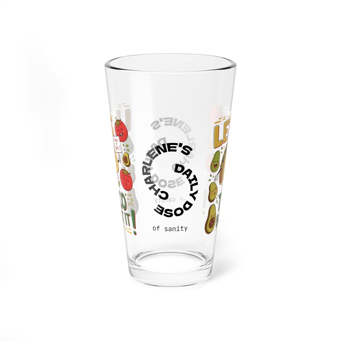 Let's Taco Bout It - Personalized Funny Pint Glass, Sassy Drinkware with Attitude, Daily Dose of Attitude and Humor