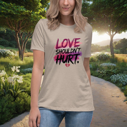 Love Shouldn't Hurt Women's Relaxed T-Shirt, Personalized Domestic Abuse Awareness & Survivor Support Shirt - MySisterIsASurvivor