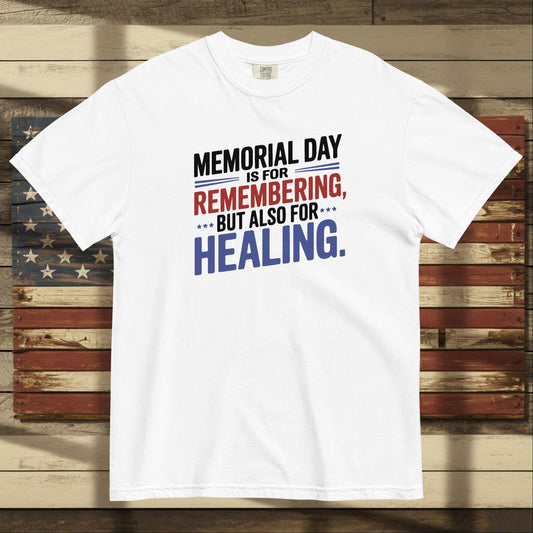 Memorial Day Is for Remembering Heavyweight T-Shirt - Personalized Patriotic Tribute Tee for Healing & Reflection - MySisterIsASurvivor