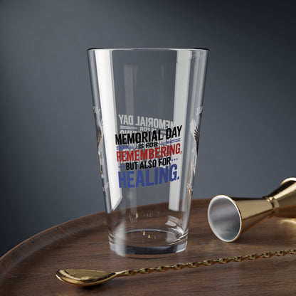Memorial Day Is For Remembering pint glass - custom veteran support glass for military families