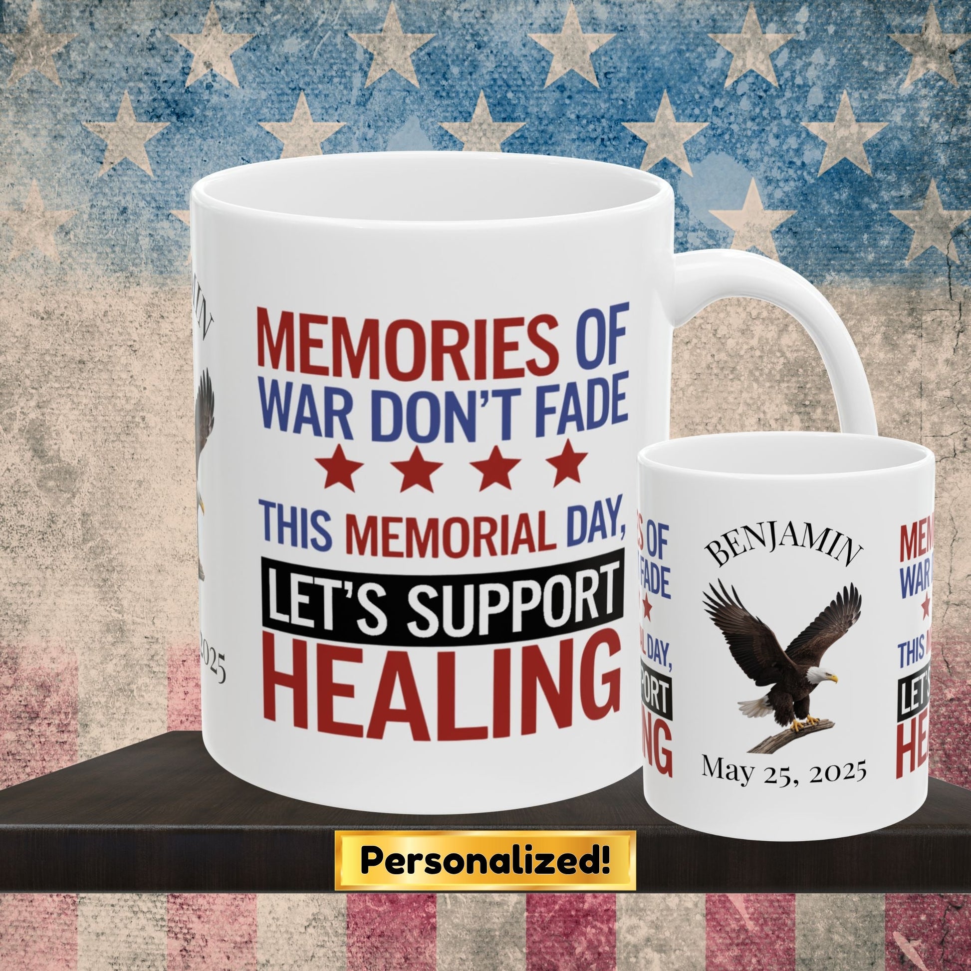 Memories of War Don't Fade custom Memorial Day mug - PTSD awareness, military tribute