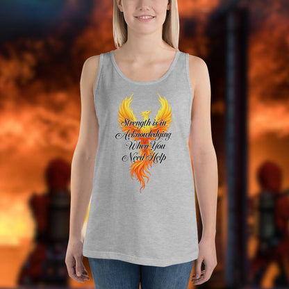 Strength Is In Acknowledging firefighter courage and mental health awareness tank top