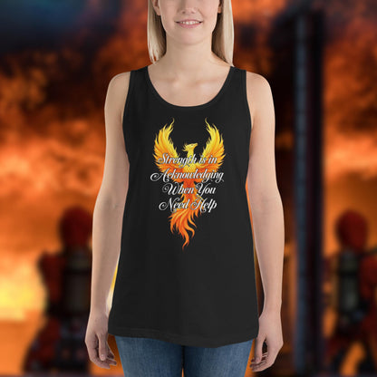 Strength Is In Acknowledging firefighter courage and mental health awareness tank top