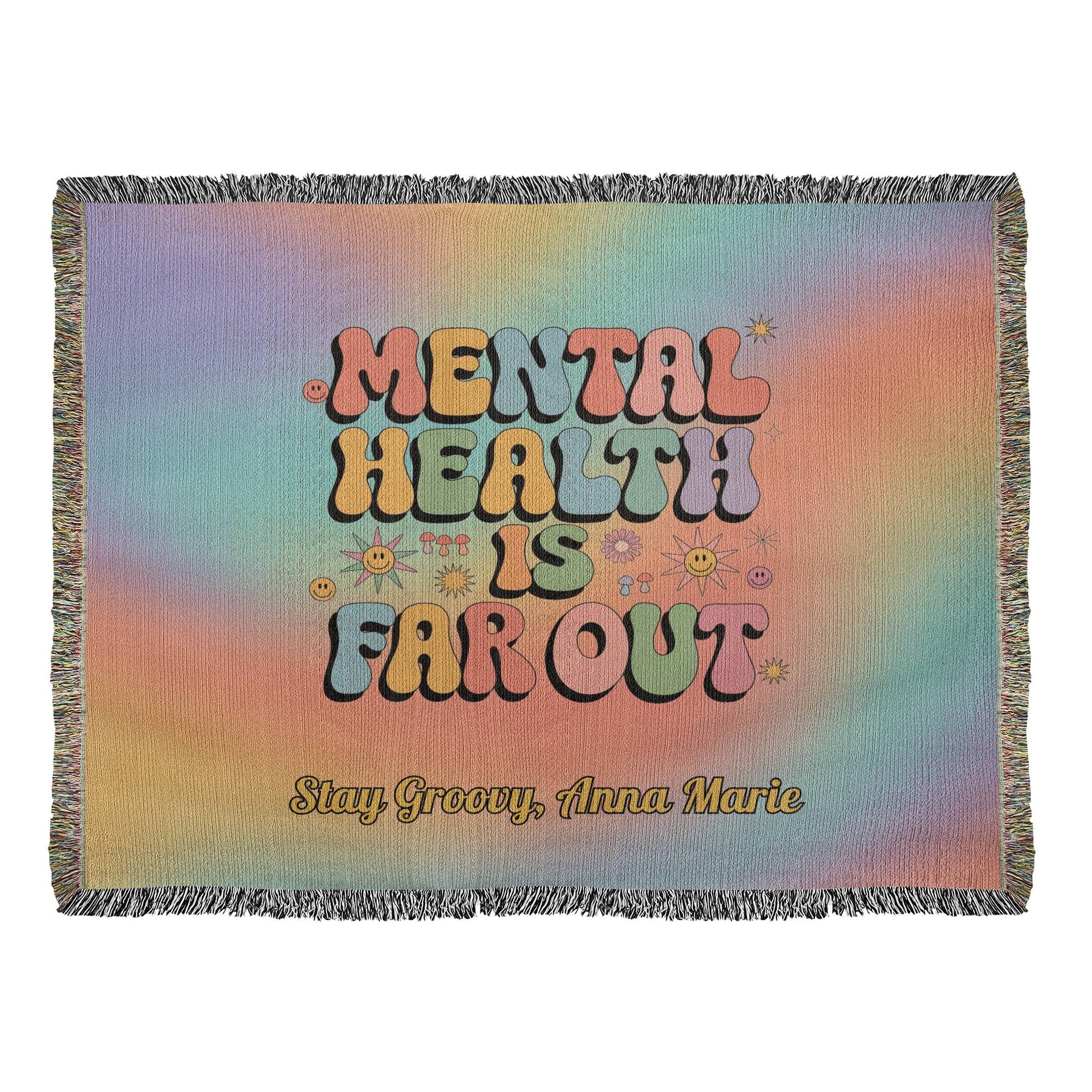 Mental Health Is Far Out Woven Blanket - Personalized Groovy Affirmation Throw - MySisterIsASurvivor