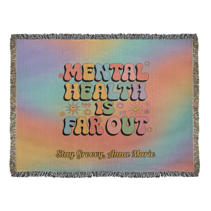Mental Health Is Far Out Woven Blanket - Personalized Groovy Affirmation Throw - MySisterIsASurvivor