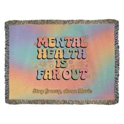 Mental Health Is Far Out Woven Blanket - Personalized Groovy Affirmation Throw - MySisterIsASurvivor