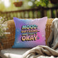 Mood Buffering… That’s Okay Y2K anxiety pillow custom name decor gift - MySisterIsASurvivor