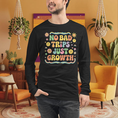 No Bad Trips - Just Growth Long Sleeve Tee - Personalized Emotional Healing Shirt - MySisterIsASurvivor