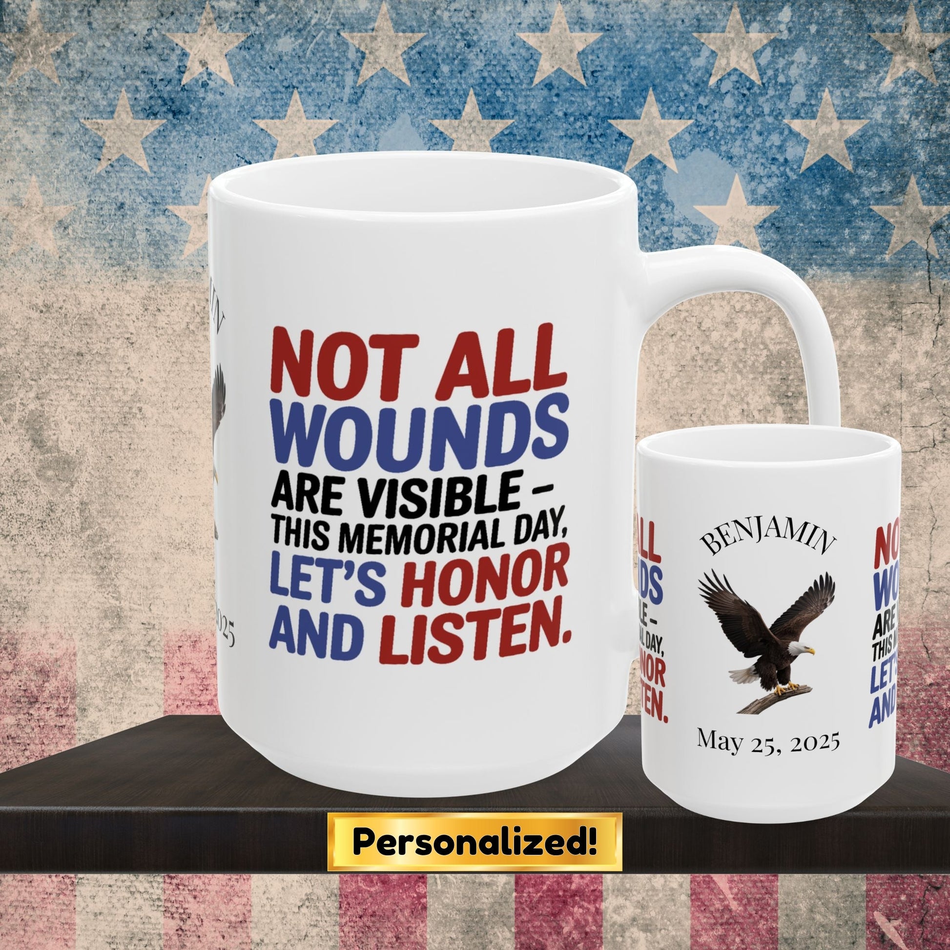Not All Wounds Are Visible Memorial Day mug - PTSD support, veteran awareness, military tribute