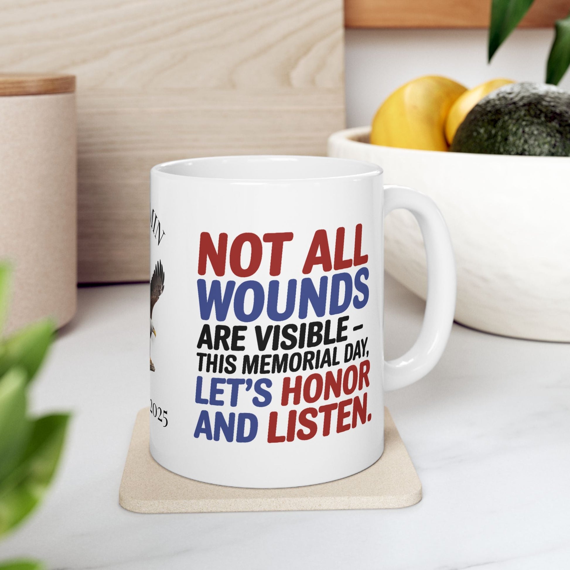 Not All Wounds Are Visible Memorial Day mug - PTSD support, veteran awareness, military tribute