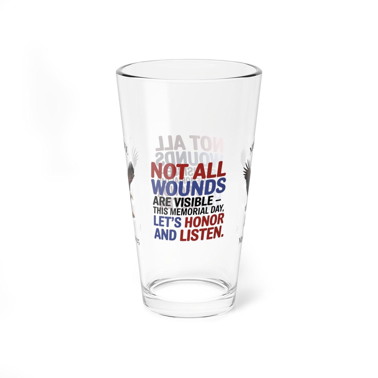 Not All Wounds Are Visible pint glass - mental health and PTSD awareness gift for veterans