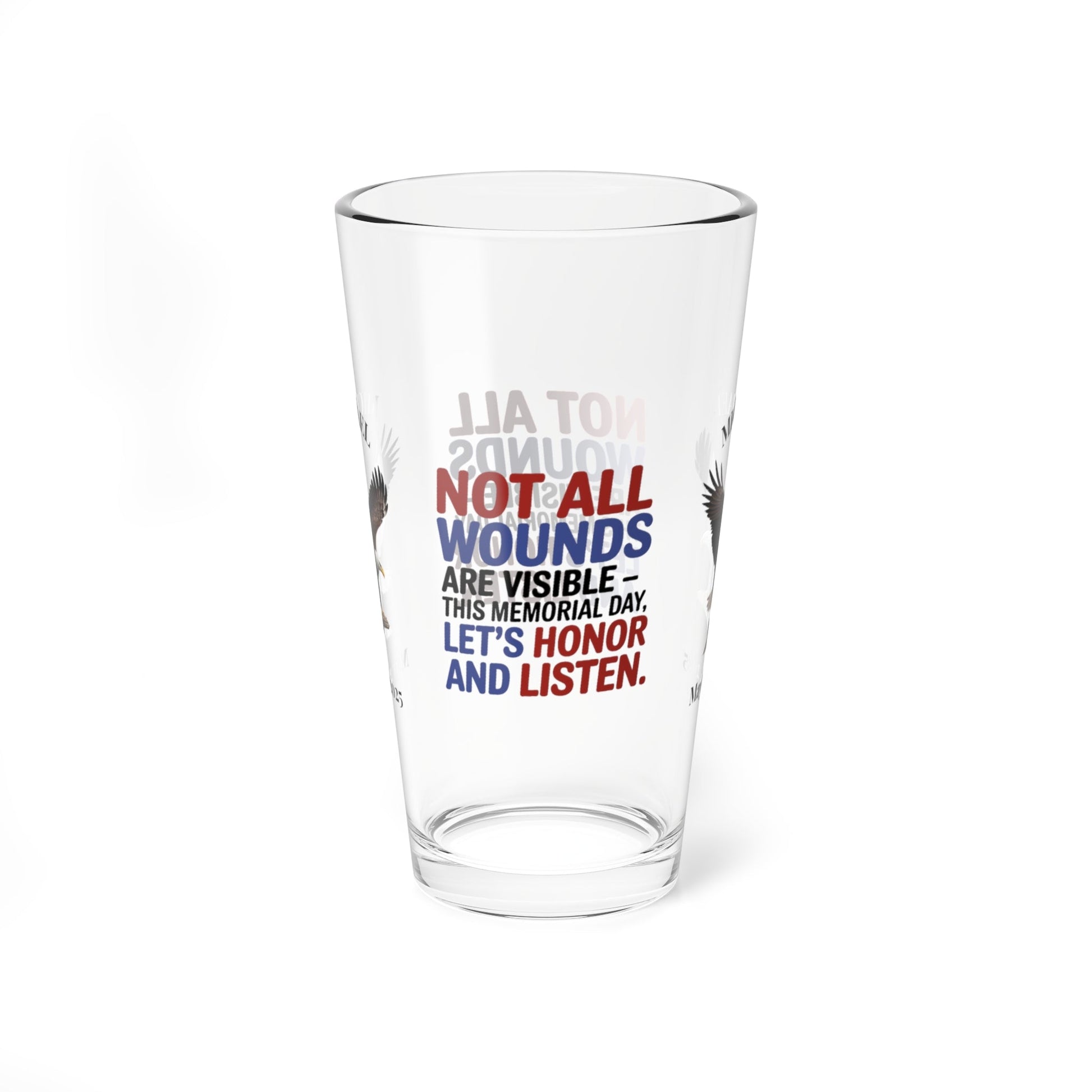 Not All Wounds Are Visible pint glass - mental health and PTSD awareness gift for veterans