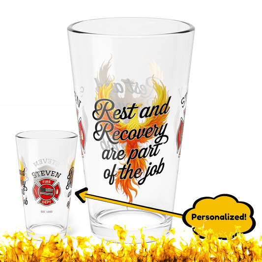 Rest and recovery are part of the job – pint glass encouraging firefighter emotional balance. - MySisterIsASurvivor