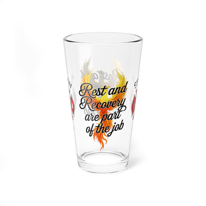 Rest and recovery are part of the job – pint glass encouraging firefighter emotional balance. - MySisterIsASurvivor