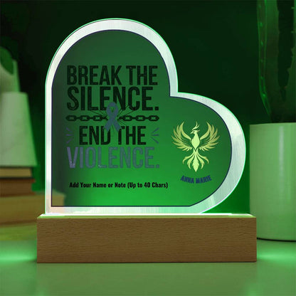 Break the Silence End the Violence 7" Personalized Acrylic Heart Plaque for Survivor Empowerment and Healing