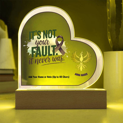 It’s Not Your Fault It Never Was 7" Personalized Acrylic Heart Plaque for Domestic Violence Survivor Gift