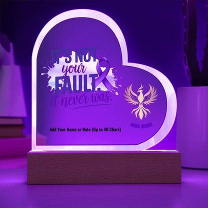 It’s Not Your Fault It Never Was 7" Personalized Acrylic Heart Plaque for Domestic Violence Survivor Gift