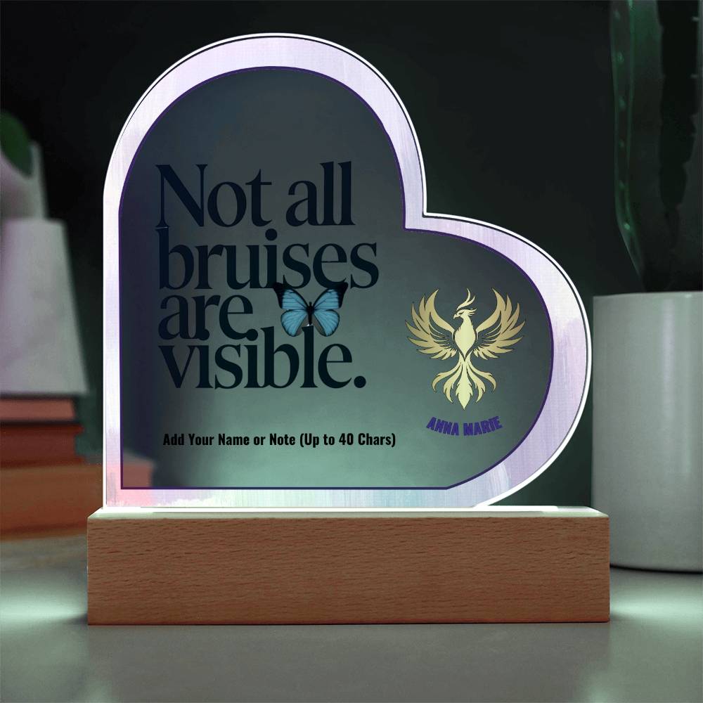 Not All Bruises Are Visible 7" Personalized Acrylic Heart Plaque for Emotional Abuse Awareness Gift