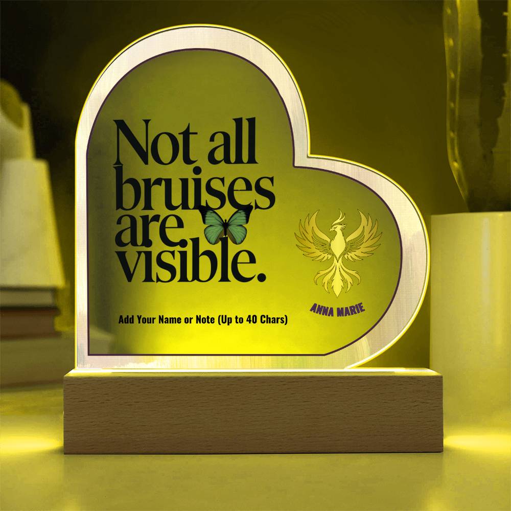 Not All Bruises Are Visible 7" Personalized Acrylic Heart Plaque for Emotional Abuse Awareness Gift