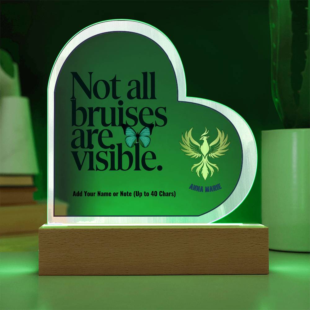 Not All Bruises Are Visible 7" Personalized Acrylic Heart Plaque for Emotional Abuse Awareness Gift