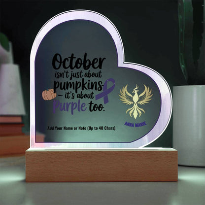 October Is About Purple Too 7" Personalized Acrylic Heart Plaque for Domestic Violence Awareness Sign Gift